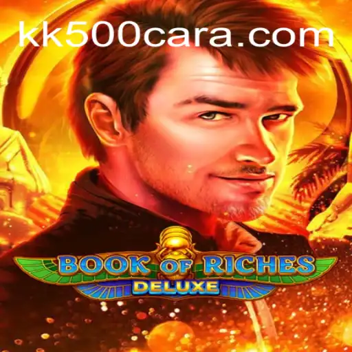 Book of Riches Deluxe: Descubra os Segredos do Jogo com KK500.com
