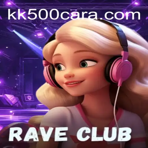 Descubra o Fascinante Mundo de RaveClub: O Jogo do Momento Com KK500.com